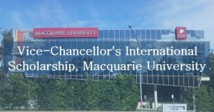 Vice-Chancellor’s International Scholarships at Macquarie University